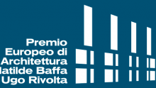 Premio Europeo di Architettura Sociale Baffa-Rivolta: pubblicato il nuovo bando Premio Europeo di Architettura Sociale Baffa-Rivolta: pubblicato il nuovo bando